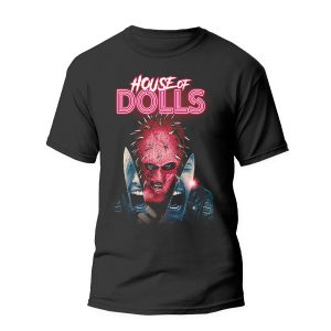 Black House of  Dolls Tshirt
